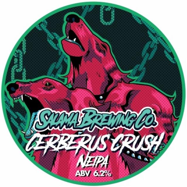 Cerberus Crush, Salama Brewing Company