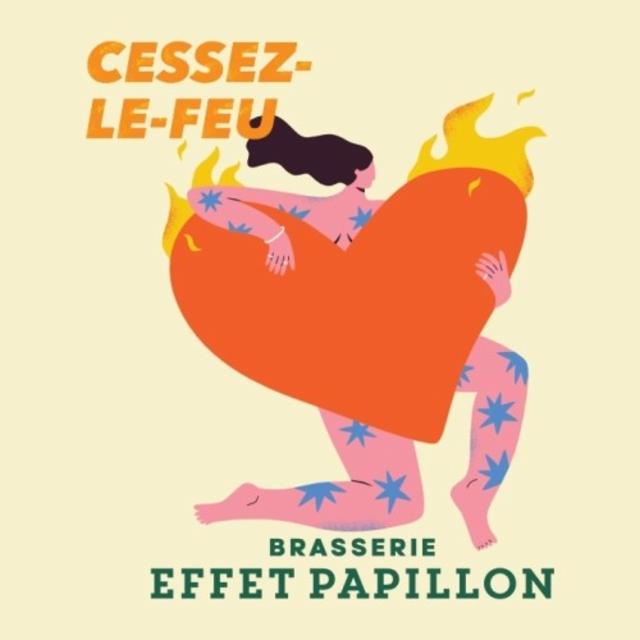Cessez-Le-Feu, Brasserie Effet Papillon