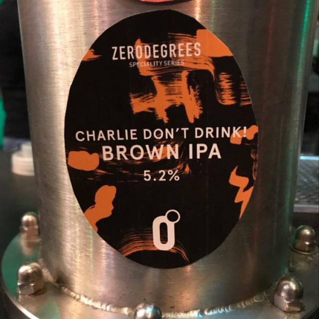 Charlie Don't Drink 5.2%, Zerodegrees, England