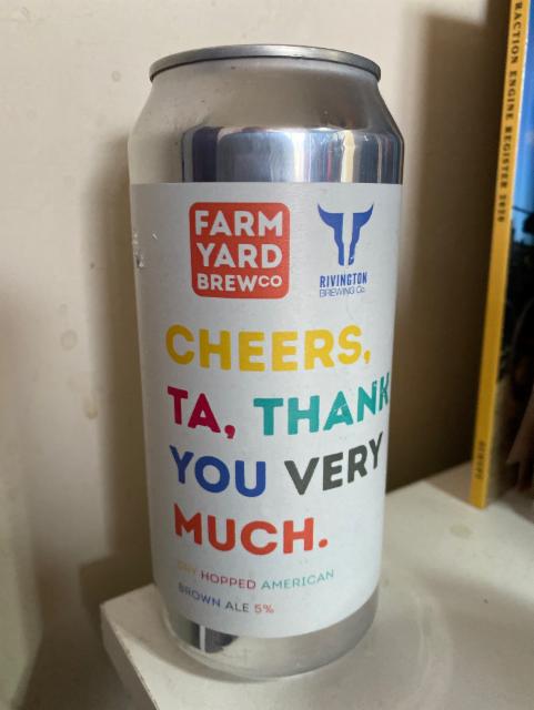 Cheers, Ta, Thank You Very Much 5.0%, Farm Yard Brew Co., England