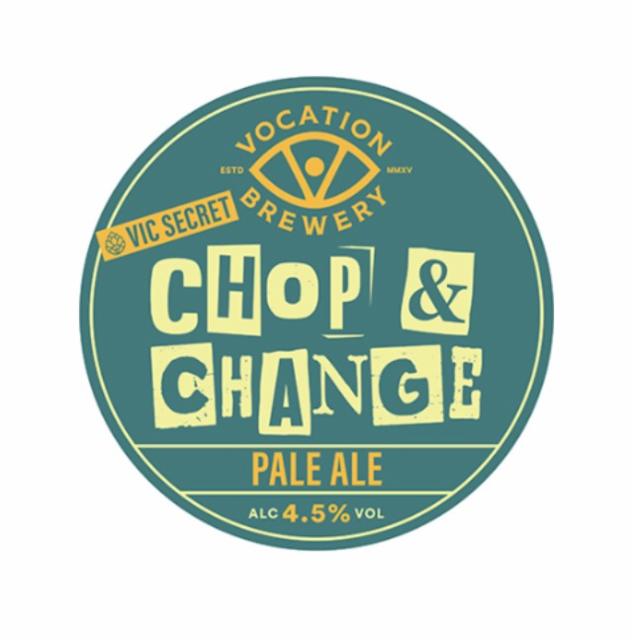 Chop and Change : Vic Secret 4.5%, Vocation Brewery, England