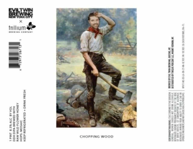 Chopping Wood 8.5%, Evil Twin Brewing, United States