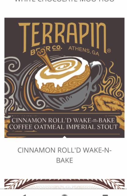 Cinnamon Roll'd Wake-n-Bake Coffee Oatmeal Imperial Stout 2019 9.4%, Terrapin Beer Company, United States