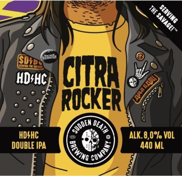 Citra Rocker 8.0%, Sudden Death Brewing Co., Germany