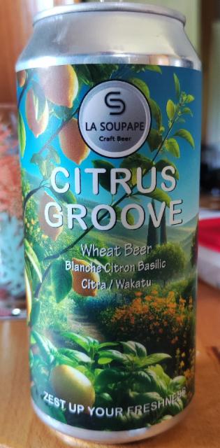 Citrus groove, La Soupape