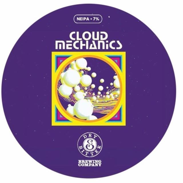 Cloud Mechanics, Dry & Bitter Brewing Company