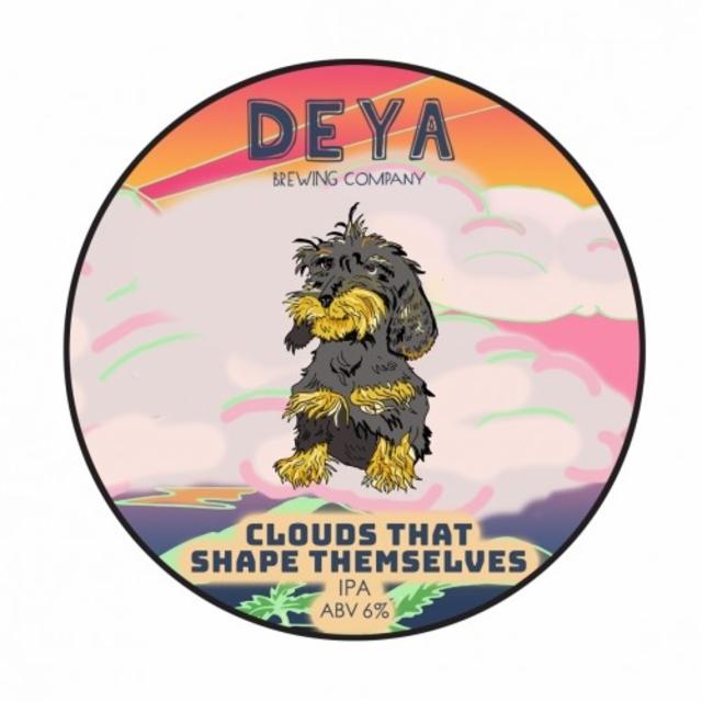 Clouds That Shape Themselves 6.0%, DEYA Brewing Company, England