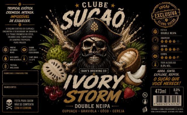 Clube Sucão Ivory Storm 8.0%, Dan's Brewing Co, Brazil