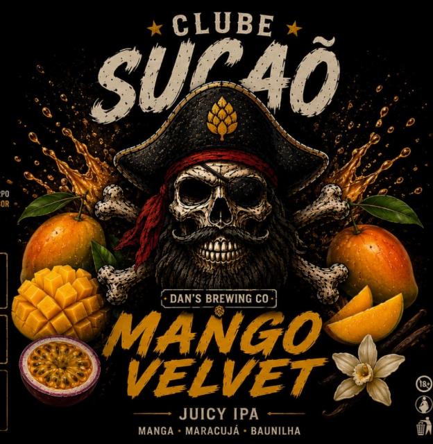 Clube Sucão Mango Velvet 6.5%, Dan's Brewing Co, Brazil