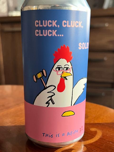 Cluck, Cluck, Cluck… Sold! 7.0%, Pretty Decent Beer Co, England