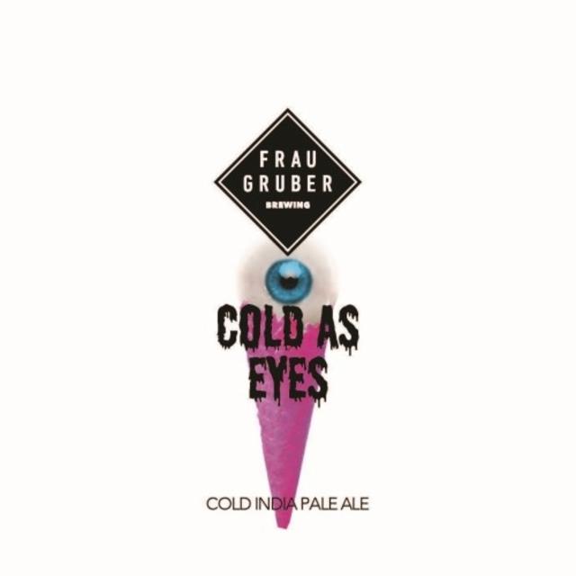 Cold As Eyes 5.2%, FrauGruber Brewing, Germany