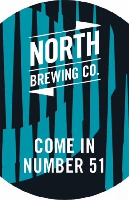 Come In Number 51 7.2%, North Brewing Co., England