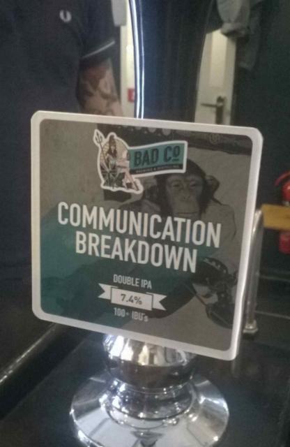 Communication Breakdown 7.4%, Bad Co., England