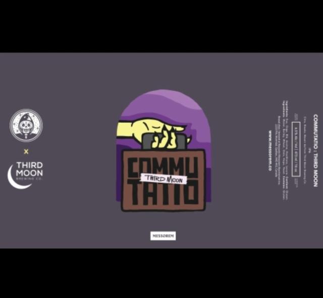 Commutatio: Third Moon 6.5%, Messorem, Canada