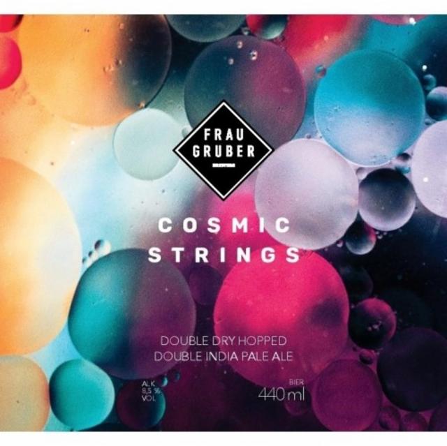 Cosmic Strings 8.5%, FrauGruber Brewing, Germany