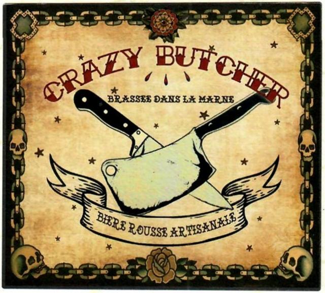 Crazy Butcher 6.0%, Bières Et Tentations (Orjy), France