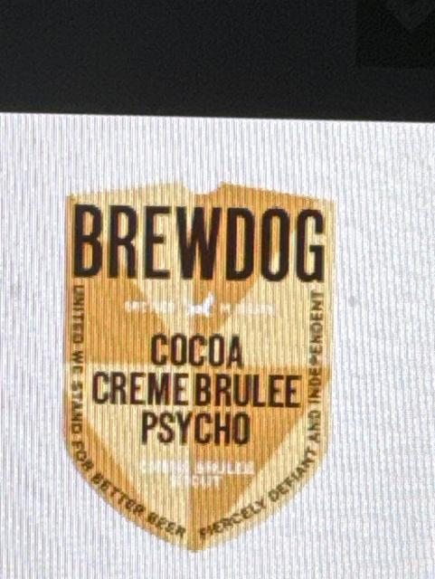 Crème Burlee Psycho, BrewDog Outpost Tower Hill