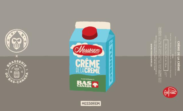 Crème De La Crème, Brasserie du Bas-Canada