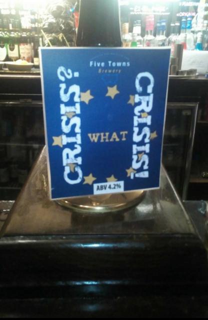 Crisis! What Crisis? 4.2%, Five Towns Brewery, England