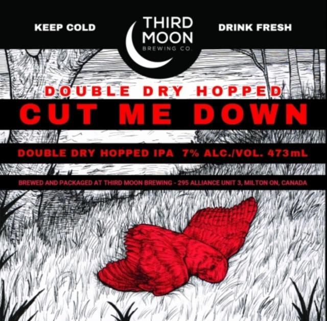 Cut Me Down 7.0%, Third Moon Brewing Company, Canada