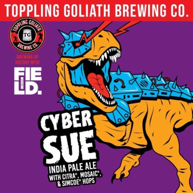 Cyber Sue, Toppling Goliath Brewing Co.