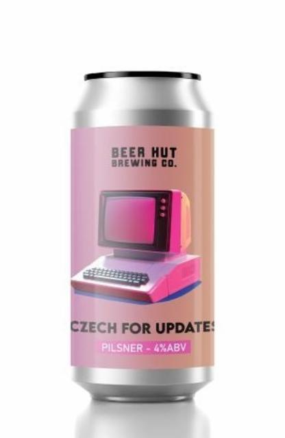 czech for updates 4.0%, Beer Hut Brewing Co, Northern Ireland