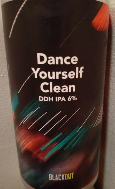 Dance Yourself Clean 6.0%, Blackout Brewing, Romania