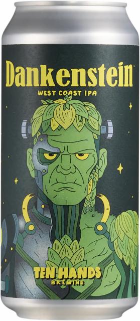 Dankenstein 6.8%, Ten Hands Brewing, Sweden