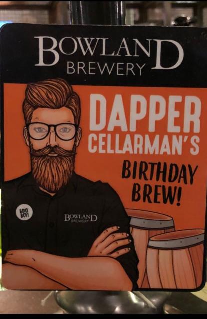 Dapper Cellarman's Birthday Brew 4.0%, Bowland Brewery, England