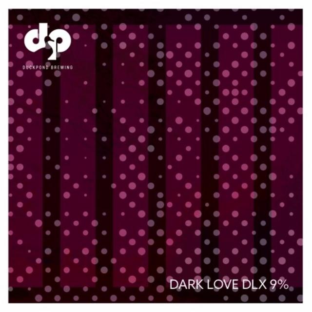 Dark Love De Luxe 9.0%, Duckpond Brewing, Sweden