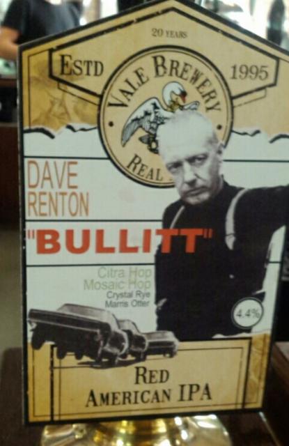 Dave Renton "Bullitt" 4.4%, Vale Brewery, England