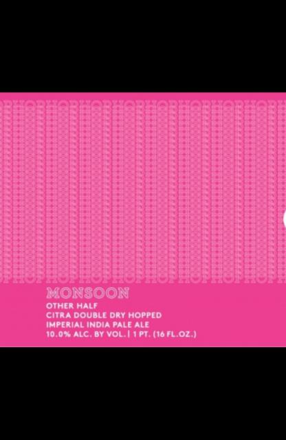 Double Dry Hopped Hop Monsoon w/Citra 10.0%, Other Half Brewing Co., United States