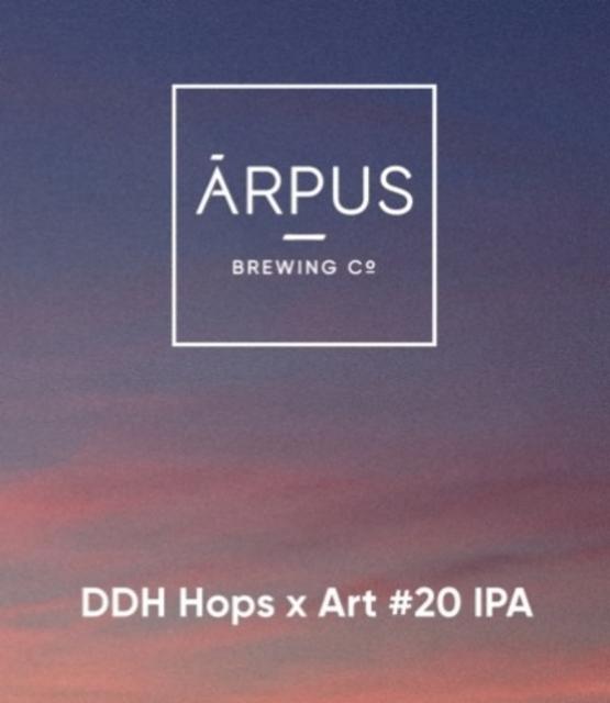 DDH Hops x Art #20 IPA 6.5%, Ārpus Brewing Co., Latvia