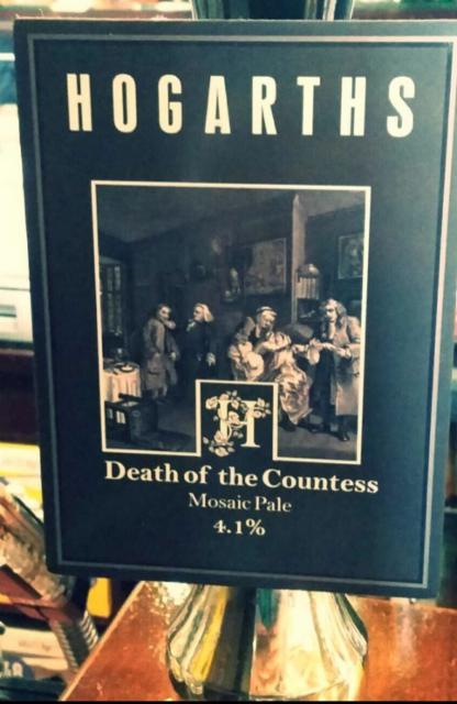 Death Of The Countess 4.1%, Hogarths, England