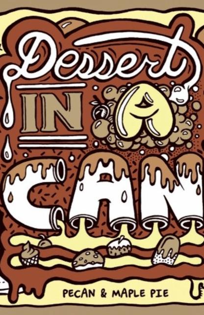 Dessert In A Can - Pecan & Maple Pie 10.5%, Amundsen Bryggeri, Norway