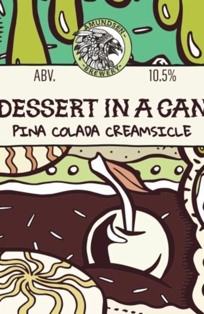 Dessert In A Can - Pina Colada Creamsicle 10.5%, Amundsen Bryggeri, Norway