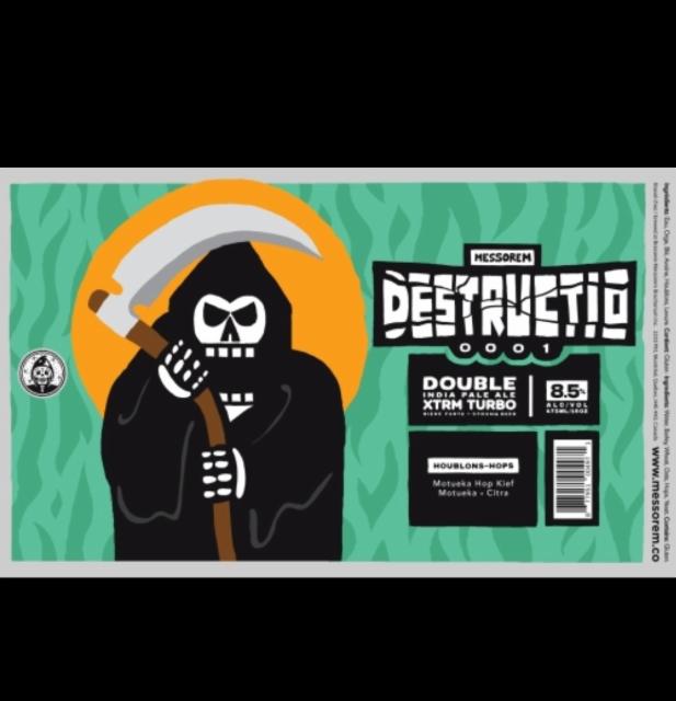 Destructio 0001, Messorem