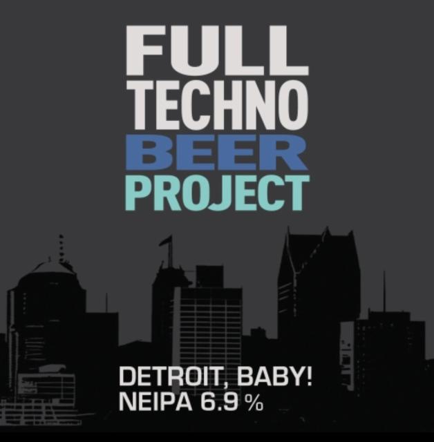 Detroit, Baby! 6.9%, FULL Techno Beer Project, Finland
