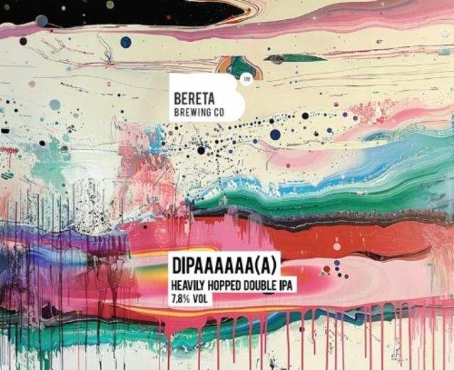 DIPAAAAAA(A), Bereta Brewing Co