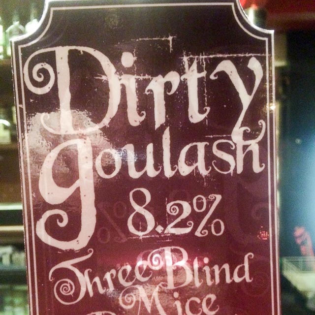 Dirty Goulash 8.2%, Three Blind Mice Brewery, England