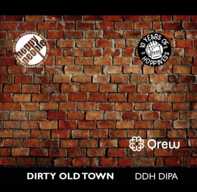 Dirty Old Town, Hoppy People
