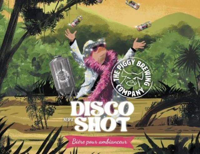 Disco Shot 6.0%, The Piggy Brewing Company, France
