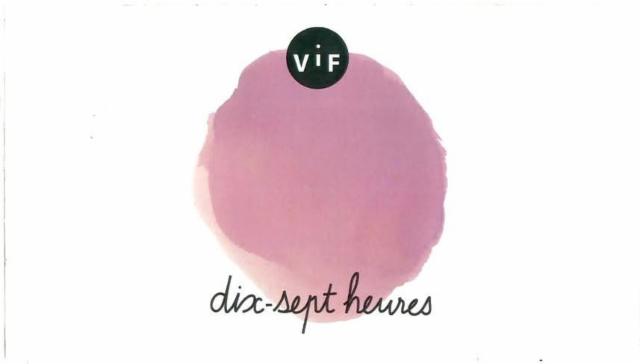Dix-Sept Heures, VIF