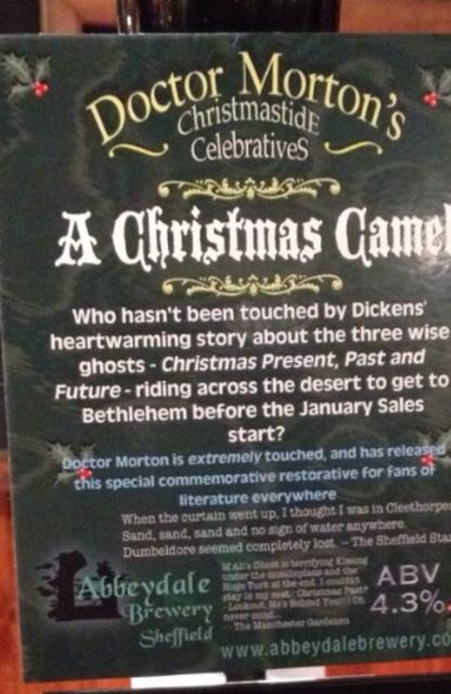 Doctor Morton's A Christmas Camel 4.3%, Abbeydale Brewery, England