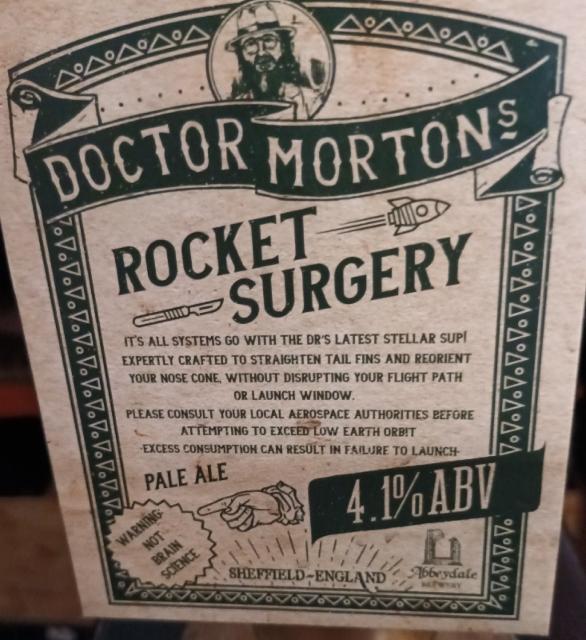 Doctor Morton's Rocket Surgery, Abbeydale Brewery