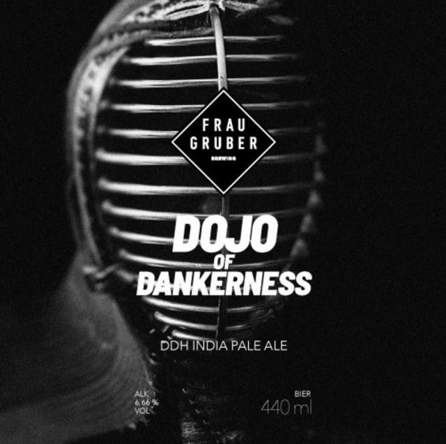 Dojo Of Dankerness 6.6%, FrauGruber Brewing, Germany