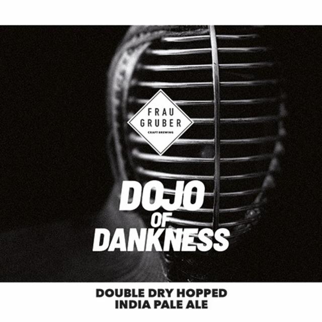 Dojo Of Dankness 6.6%, FrauGruber Brewing, Germany