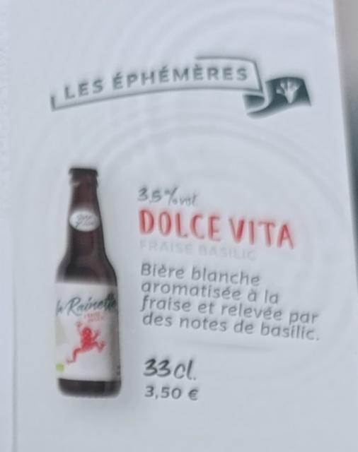 Dolce Vita, La Rainette