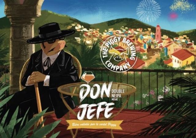 Don Jefe, The Piggy Brewing Company