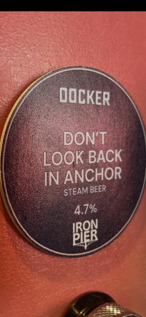 Don't Look Back in Anchor 4.7%, IRON PIER BEER, England